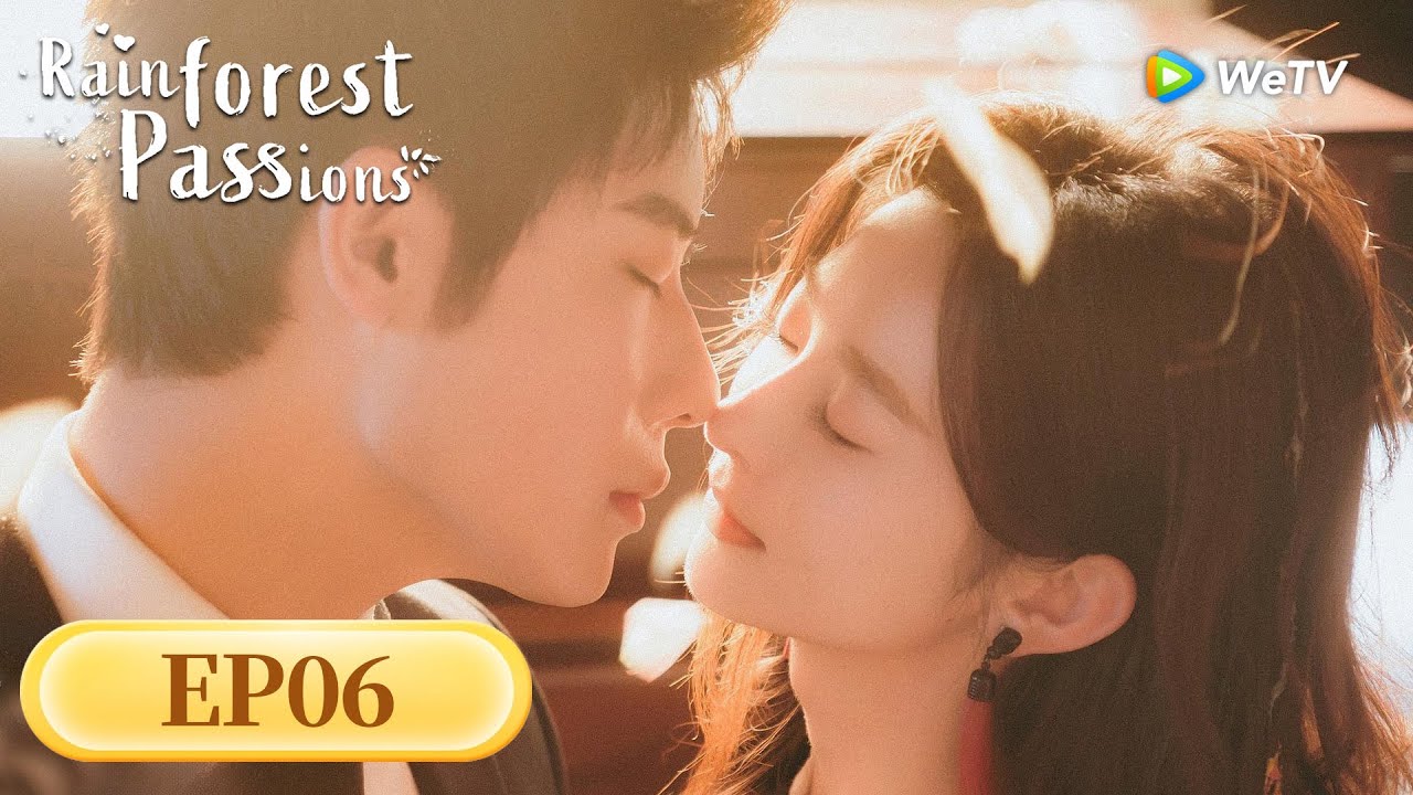 She Went to Find Her Brother but Got a Husband Instead!| Rainforest Passions |FULL EP06 ENG SUB|WeTV