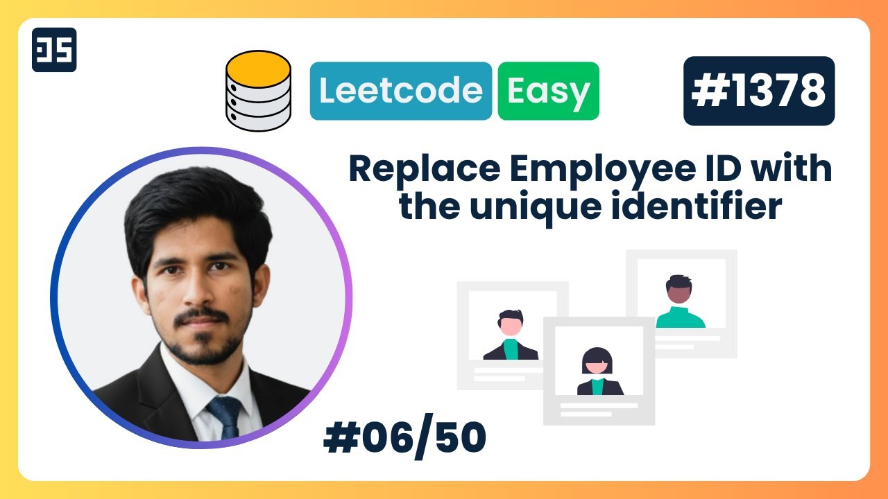 Replace Employee ID with the unique Identifier | LeetCode SQL Problem 6/50 | 1378 | Easy