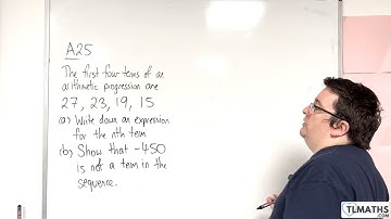 GCSE Maths: A25-04 [Arithmetic Sequences: nth term Problem]