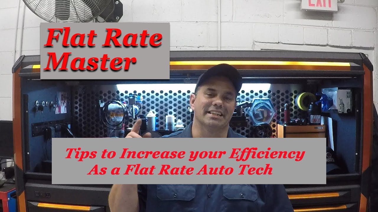 Tips to Increase your Efficiency as a Flat Rate Auto Tech YouTube