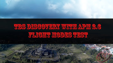 TBS Discovery With APM 2 6 Flight Modes test