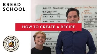 How to Create a Recipe  Bread School