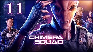 XCOM Chimera Squad - Axiom Missing All the Fun - Part 11 [Impossible Gameplay]