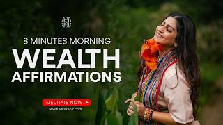 8-Minutes Morning Wealth Affirmations | Try this for 52 days | Endless Money | Master Vani Kabir
