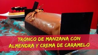 Tronco de manzana con almendras y crema de caramelo / ERIK RIVERA