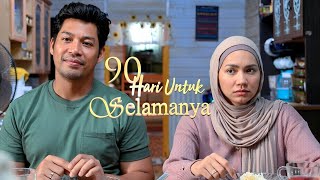 Telemovie 90 Hari Untuk Selamanya (2026)