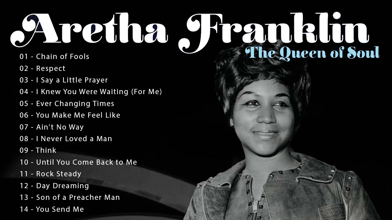 Aretha Franklin Queen Of Soul | Aretha Franklin Best Songs Playlist (Official Full Album)