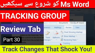 MS Word Tracking Group Full Guide | Track Changes, Comments, Compare | 2025 Complete Class
