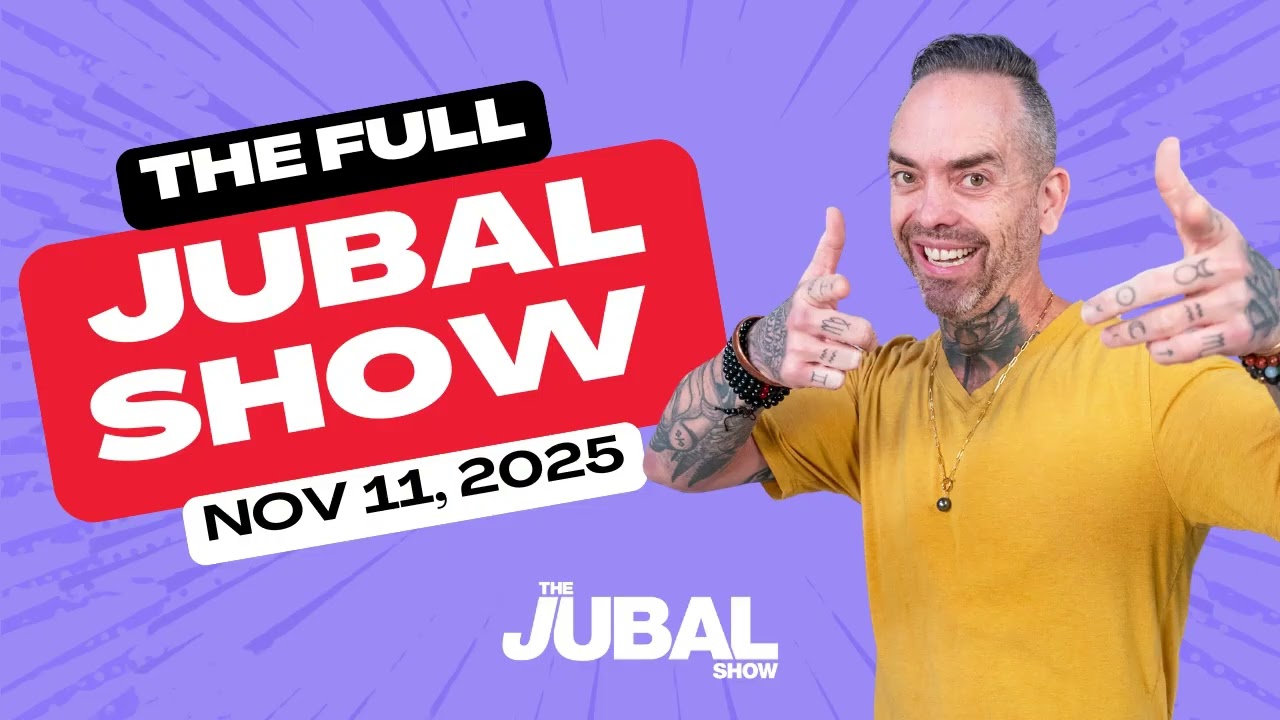The Full Jubal Show from November 11, 2025