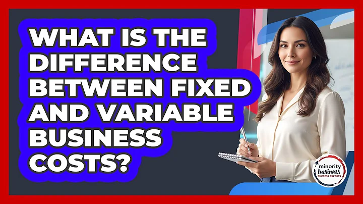 What Is The Difference Between Fixed And Variable Business Costs?