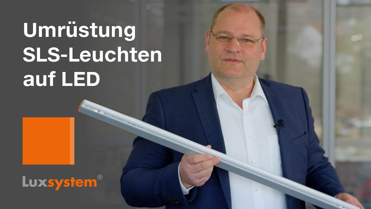 SLS Leuchtstoffröhre umrüsten auf LED - LED-Technik von HADLER