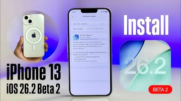 How to Install iOS 26.2 Beta 2 on iPhone 13 - Update iPhone 13 on iOS 26.2 Beta 2
