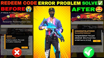 🤩FREE FIRE REDEEM CODE ERROR PROBLEM SOLVE ✅|| HOW TO SOLVE FREE FIRE REDEEM CODE ERROR PROBLEM