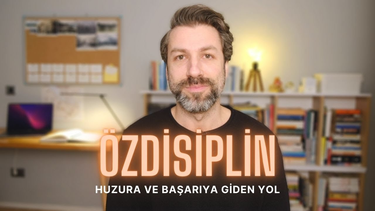Öz Disiplin: Huzur ve Başarıya Giden Yolda Yürümeye Başla