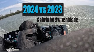 2024 Cabrinha Switchblade VS 2023 Switchblade