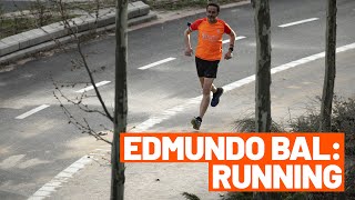 Conoce más a Edmundo Bal: Running