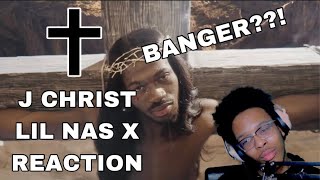 J CHRIST LIL NAS X | REACTION | TOO GOOD