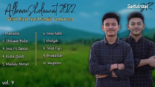 Full 10 Album Sholawat By Saiful Rizal feat Muhajir Lamkaruna || Cover Sholawat 2022
