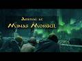 The Arrival at Minas Morgul As Tolkien Wrote It | The Stairs of Cirith Ungol