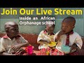 African Lives What Happens Inside An Orphanage School African Lives What Happens Inside An Orphanage School