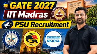 PSU recruitment through GATE 2027 | Form filling started | Do prepare for Exam