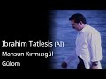 Ibrahim Tatlesis AI Mahsun K脹rm脹z脹g端l G端lom Ibrahim Tatlesis AI Mahsun K脹rm脹z脹g端l G端lom