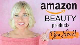 AMAZON BEAUTY FAVORITES! MUST HAVES! BEAUTY OVER 50