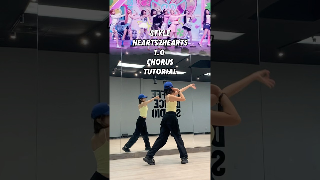 Hearts2hearts - Style 1.0 chorus tutorial 