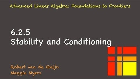 6.2.5 Stability and Conditioning