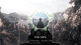Le Monde Audio Edit Fxe Mp4
