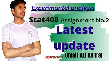 Stat408 Assignment No.2 solution 2023  | Assignment 2 stat408 solution  | #vu #umair