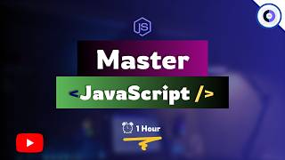 Master JavaScript in Just 1 Hour!