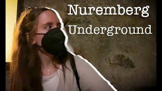 Nuremberg Underground | What is ACTUALLY below the city.