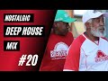 Nostalgic mix vol 20  rosetta deep x the godfathers of deep house sa x buddynice  2023  redemial