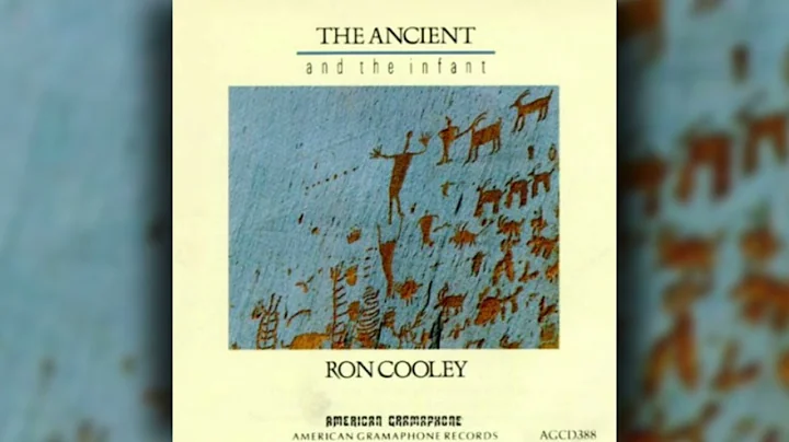 [1988] Ron Cooley / The Ancient And The Infant (Fu...