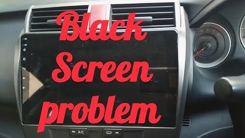 Solving Car Android Panel Issues: Expert Fixes for US Vehicles Car Android System Black Screen