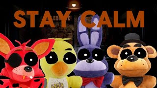 FNAF Stay Calm Collab