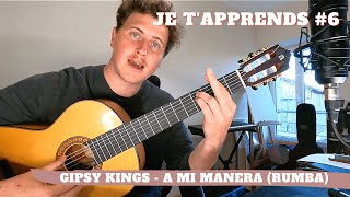 Video thumbnail of "Gipsy Kings et Claude François - A mi Manera - Tutoriel (Rumba Gitane)"