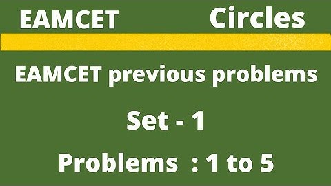 EAMCET | Circles | EAMCET previous problems | Set-1 | Problems: 1 to 5