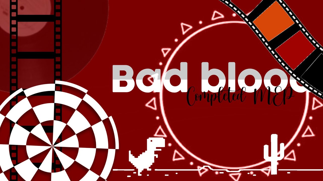 bad blood | complete gacha MEP