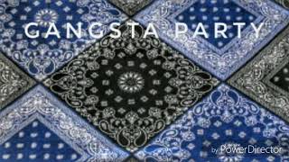 54 BnMz Gangsta Party