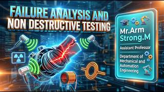 Failure Analysis And Non Destructive Testing