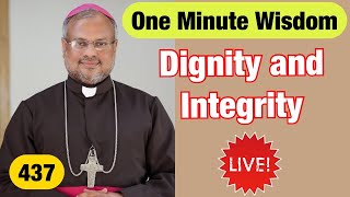 437th Talk | Dignity and Integrity |#BishopFrancoMulakkal |#MotivationTalk