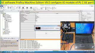 PLC GE software Proficy Machine Edition configure VerSaMax IO moule part1