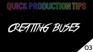 QPT:3 Creating Buses in FL Studio