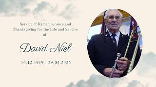 Service of Remembrance and Thanksgiving for the Life and Service of David Niel | Wednesday 27th May
