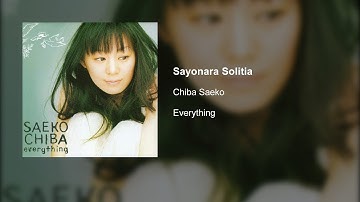 Chiba Saeko - Sayonara Solitia