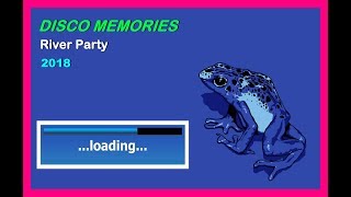 Disco Memories River Party 2018.