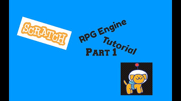 Scratch RPG Engine Tutorial Part 1