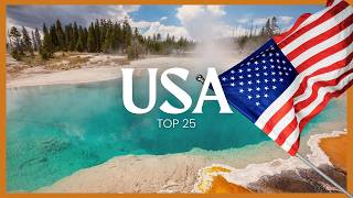 Top 25 Must Visit Places in the USA | Travel Guide